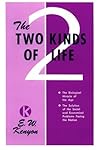 Two Kinds Of Life