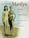 My Sister Marilyn by Berniece Baker Miracle