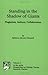 Standing in the Shadow of Giants by Rebecca Moore Howard Standing in the Shadow of Giants by Rebecca Moore Howard