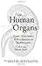 The Human Organs: Their Functional and Psychological Significance: Liver, Lung, Kidney, Heart