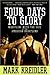 Four Days to Glory by Mark Kreidler