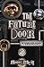 The Future Door (No Place Like Holmes Book 2)