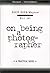 On Being a Photographer: A ...
