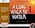 Long Walk to Water