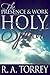 Presence And Work Of The Holy Spirit by Reuben A. Torrey