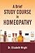 Brief Study Course in Homeopathy