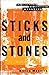 Sticks and Stones