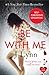 Be with Me (Wait for You, #2)