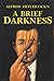 A Brief Darkness