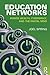 Education Networks: Power, Wealth, Cyberspace, and the Digital Mind (Sociocultural, Political, and Historical Studies in Education)