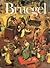 Pieter Bruegel: Complete Edition of the Paintings