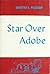 Star Over Adobe