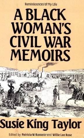 A Black Woman's Civil War Memiors (Paperback)