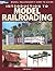 Introduction to Model Railroading (Model Railroader's How-To Guide)