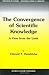 The Convergence of Scientific Knowledge: A view from the limit (Trends in Logic Book 9)