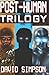 Post-Human Trilogy