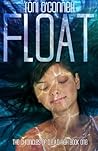 Float (The Chronicles of D.E.A.D. High, #1)