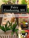 Fairy Gardening 101: A Step-by-Step Guide to Building Affordable and Charming Fairy Gardens