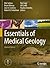 Essentials of Medical Geology: Revised Edition