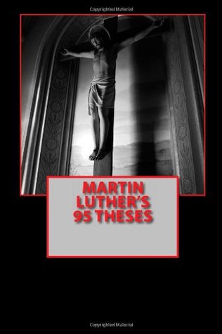 Martin Luther's 95 Theses