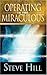 Operating in the Miraculous