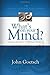 What's on Your Mind? by John Goetsch