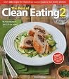 The Best of Clean Eating 2: Over 200 Recipes with Cleaned-Up Comfort Foods and Fast Family Dinners The Best of Clean Eating 2: Over 200 Recipes with Cleaned-Up Comfort Foods and Fast Family Dinners