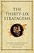 The Thirty-Six Stratagems