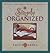 Simply Organized: The Life You've Always Searched For...but Were Too Cluttered to Find