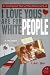 I Love Yous are for White People: An Immigrant Tale of the Streets of L. (P.S.)