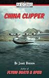 China Clipper (Nick Grant, #2)