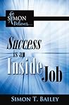 Success is an Ins...