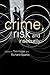 Crime, Risk and Insecurity:...