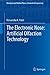 The Electronic Nose: Artificial Olfaction Technology (Biological and Medical Physics, Biomedical Engineering)