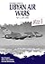Libyan Air Wars: Part 1: 1973-1985 (Africa@War)
