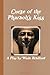 Curse of the Pharaoh's Kiss
