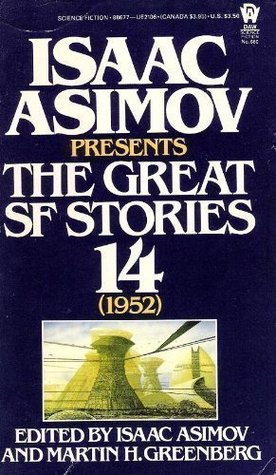 Isaac Asimov Presents The Great SF Stories 14: 1952 (Mass Market Paperback)