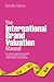 The International Brand Valuation Manual: A complete overview and analysis of brand valuation techniques, methodologies and applications