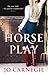 Horse Play by Jo Carnegie