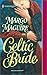 Celtic Bride (Medieval Brid...