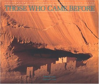 Those Who Came Before: Southwestern Archaeology in the National Park System (Paperback)