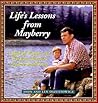 Life's Lessons from Mayberry by Len Oszustowicz