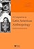 A Companion to Latin American Anthropology by Deborah Poole