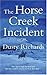The Horse Creek Incident