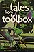 Tales from the Toolbox by Rupert Guinness