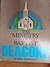 The Ministry of Baptist Deacons by Robert Sheffield
