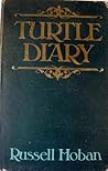 Turtle Diary by Russell Hoban
