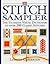 Stitch Sampler: The Ultimate Visual Dictionary to Over 200 Classic Stitches