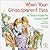 When Your Grandparent Dies:...