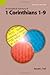 An Exegetical Summary of 1 Corinthians 1-9, 2nd Edition (Exegetical Summaries)